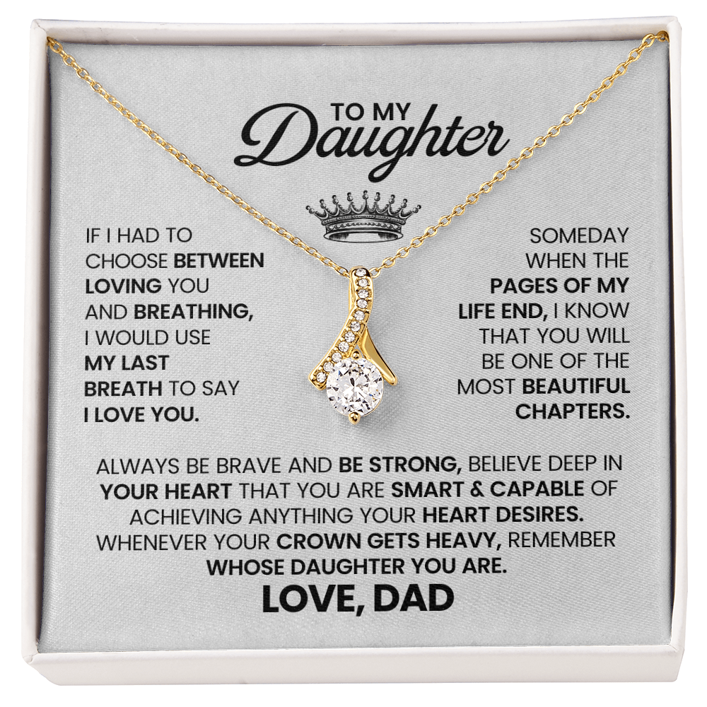 To My Daughter - Alluring Beauty Necklace Gift From Dad