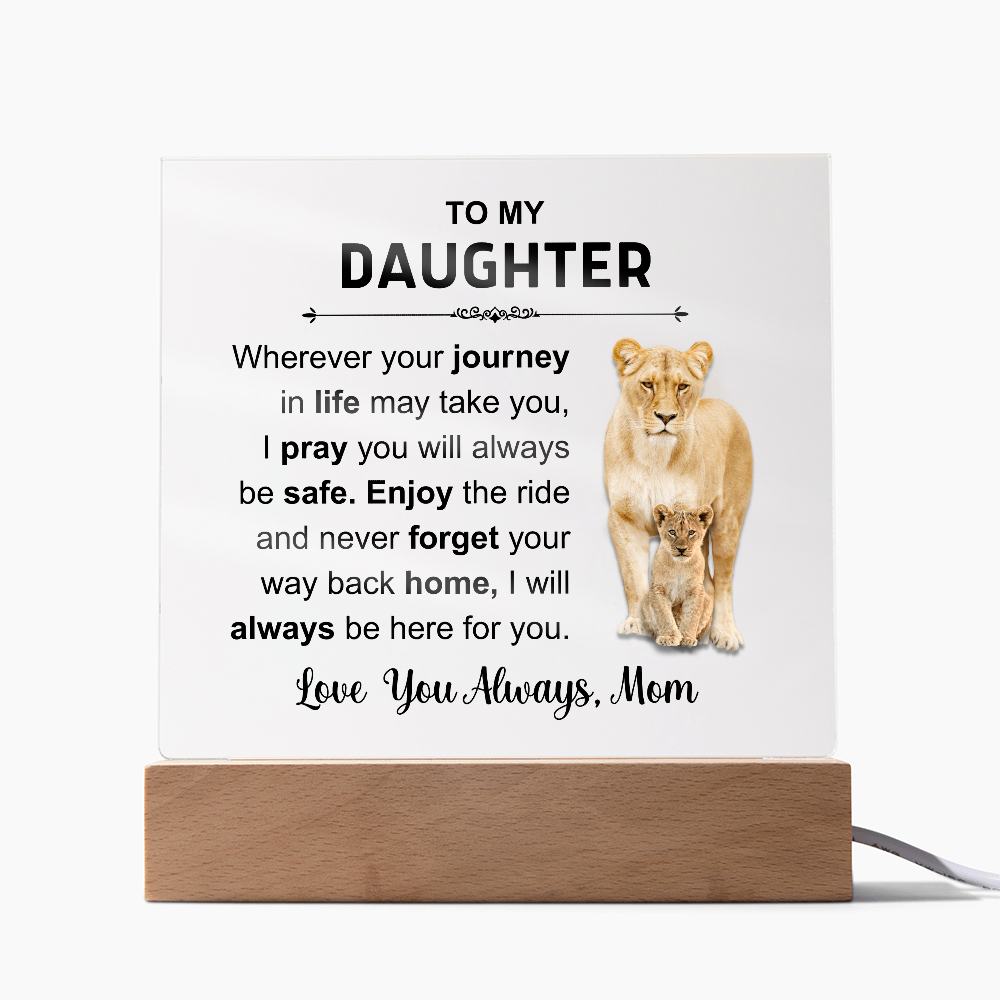 To My Daughter - Acrylic Square Plaque