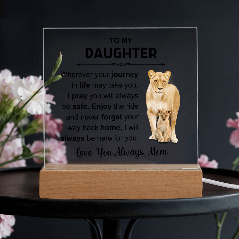 To My Daughter - Acrylic Square Plaque