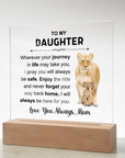To My Daughter - Acrylic Square Plaque