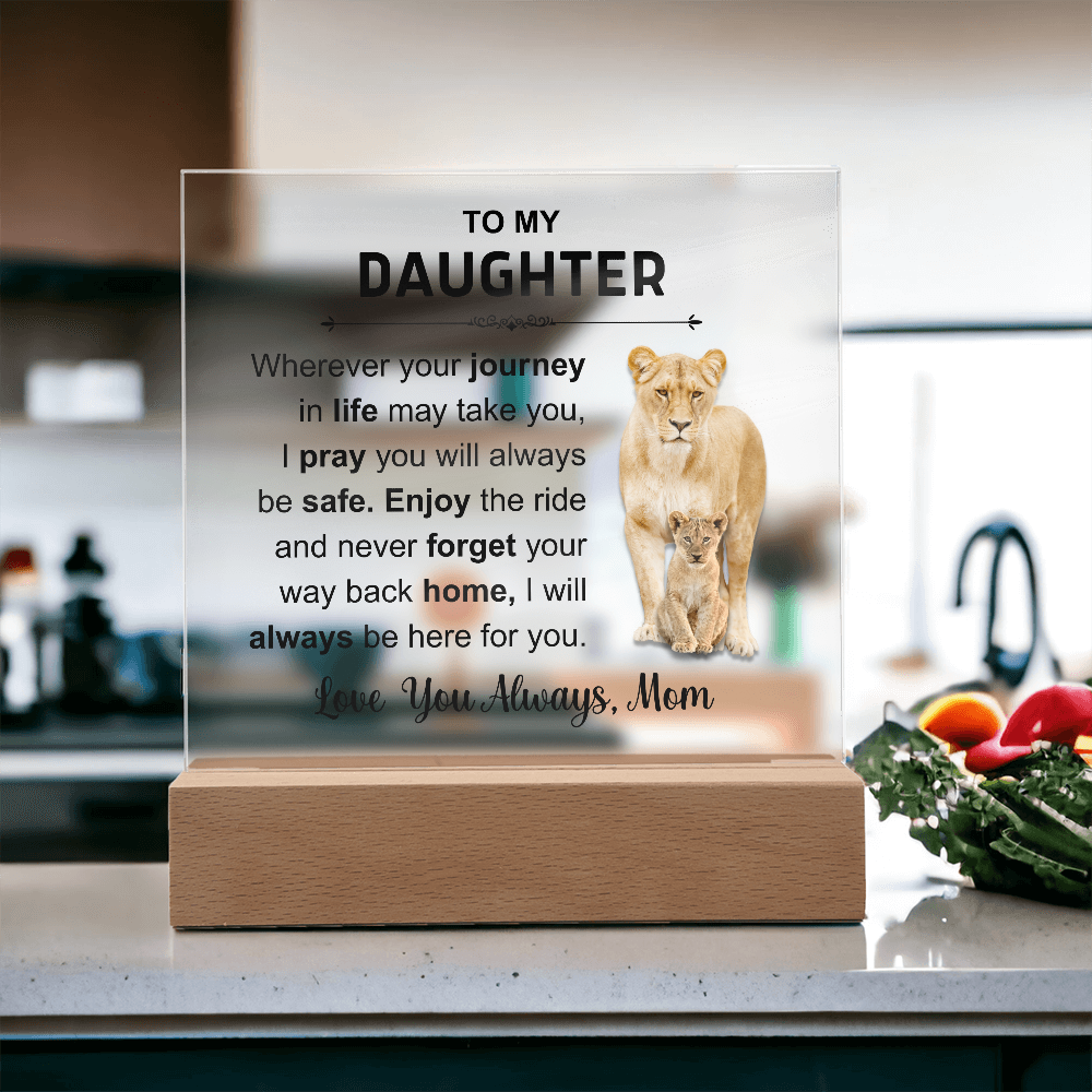 To My Daughter - Acrylic Square Plaque