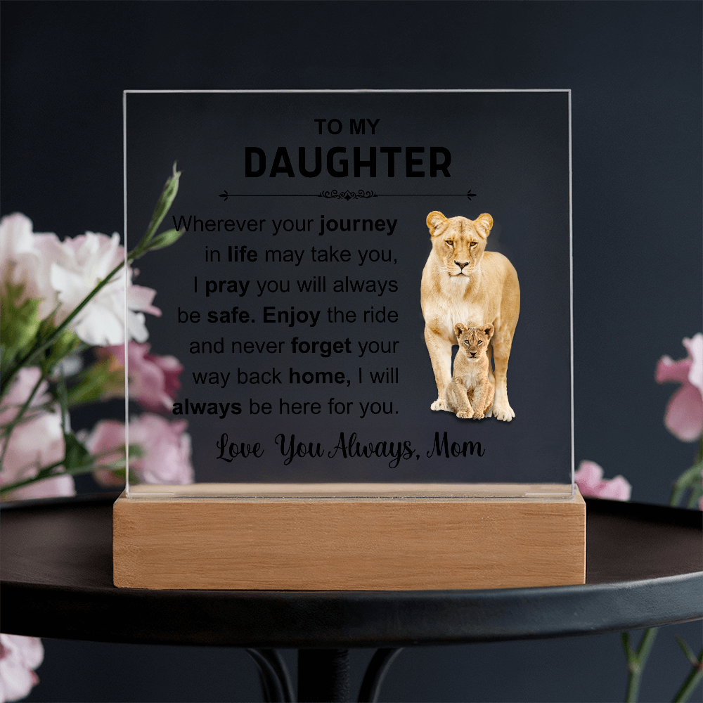 To My Daughter - Acrylic Square Plaque