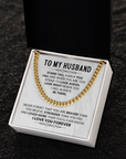 To My Husband - Cuban Link Chain Gift
