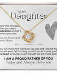 To My Daughter - I Am Proud Father of You - Beautiful Gift Set - LK003