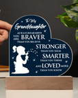 To My Granddaughter - Acrylic Heart Plaque Gift