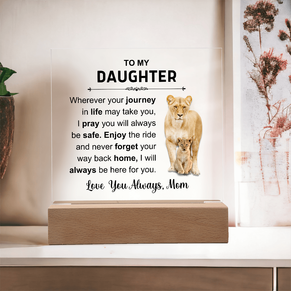 To My Daughter - Acrylic Square Plaque