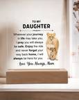 To My Daughter - Acrylic Square Plaque