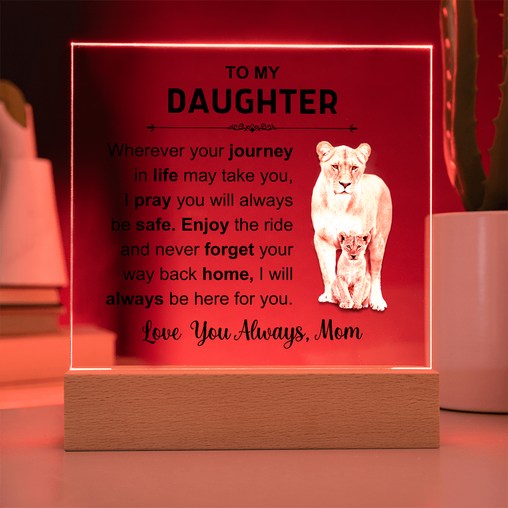 To My Daughter - Acrylic Square Plaque