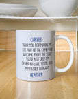 To My Dad - White Ceramic Mug